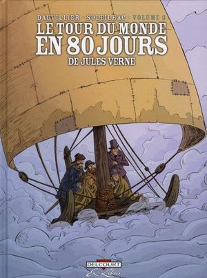 Le tour du monde en 80 jours, tome 3