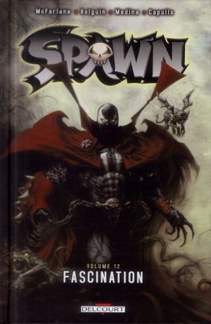 Fascination - Spawn, tome 12