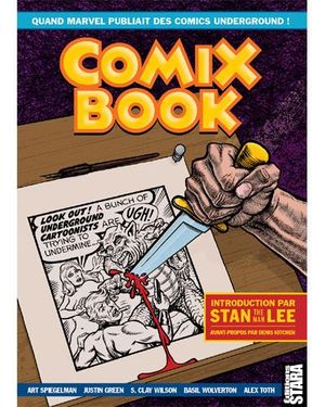 Comix Book, quand Marvel publiait des Comics underground