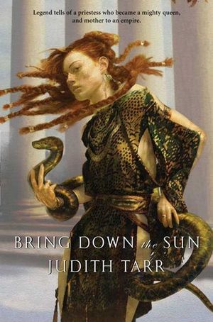 Bring Down the Sun - Alexander the Great, Book 2