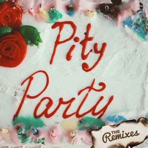 Pity Party (the remixes)