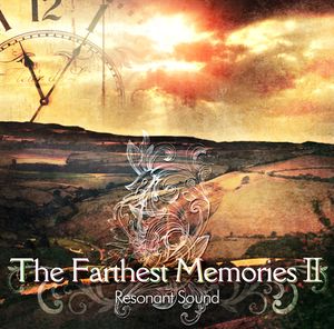 The Farthest Memories II