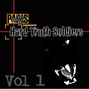 Paris Presents Hard Truth Soldiers Vol. 1