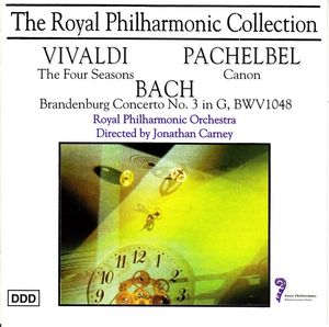 Vivaldi: The Four Seasons / Pachelbel: Canon / Bach: Brandenburg Concerto no. 3 in G, BWV1048