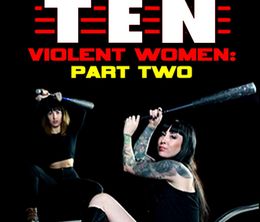 image-https://media.senscritique.com/media/000011286274/0/ten_violent_women_part_two.jpg