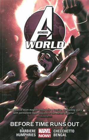 Before Time Runs Out - Avengers World, tome 4