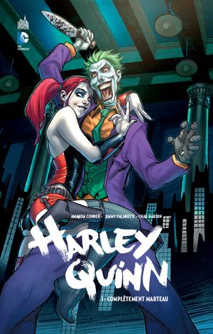 Complètement marteau - Harley Quinn, tome 1