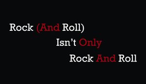Rock (and roll) isn't only rock and roll