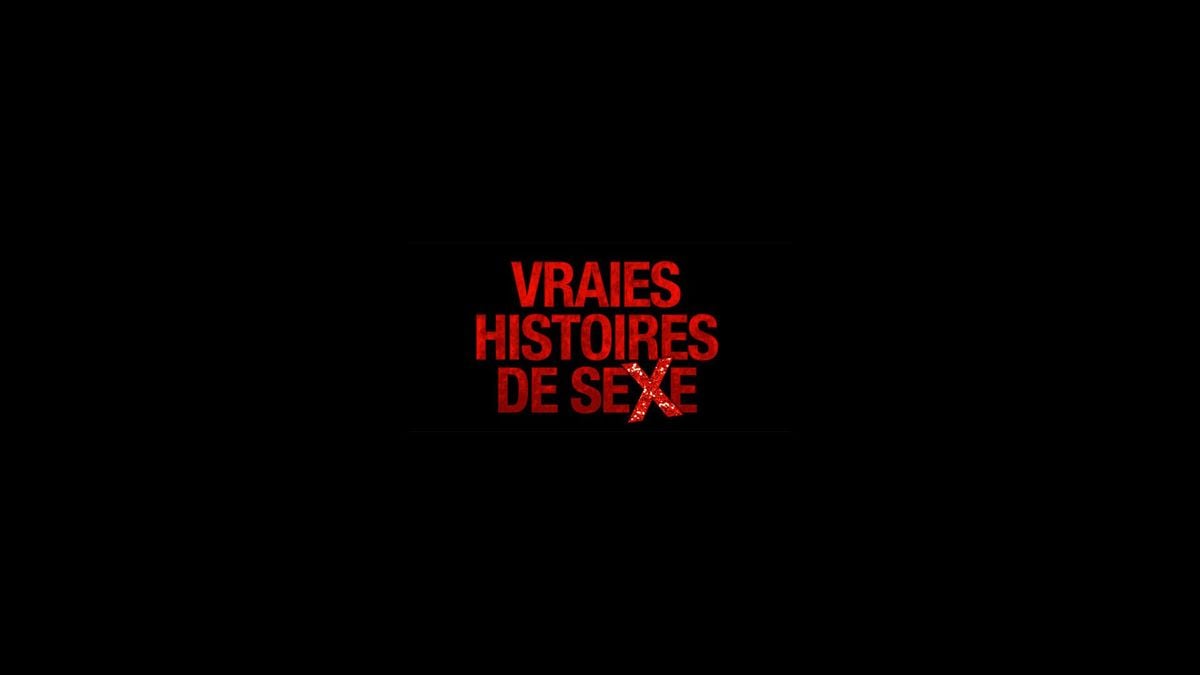 Vraies histoires de sexe - Série (2015) - SensCritique