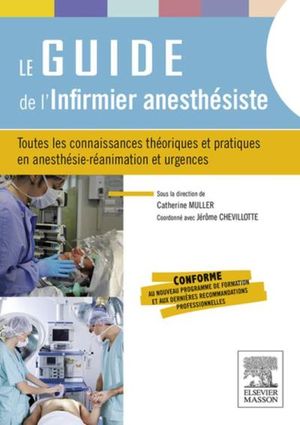 Le guide de l'infirmier anesthésiste