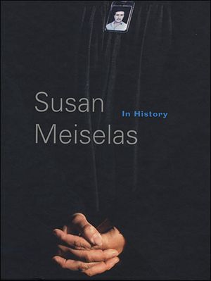 Susan Meiselas, In History