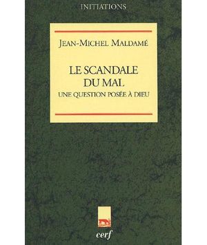 Le scandale du mal