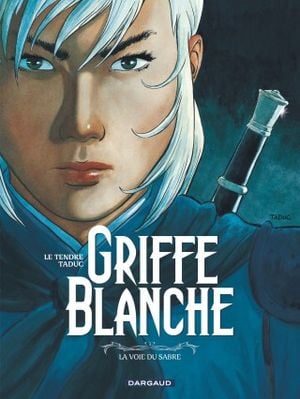 La Voie du sabre - Griffe blanche, tome 3