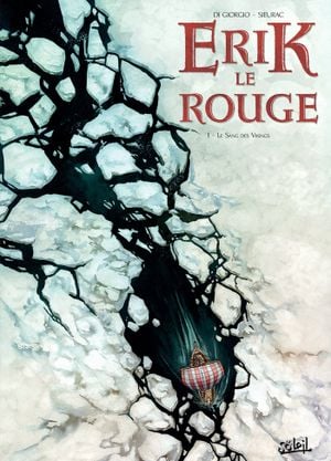 Le Sang des Vikings - Erik le rouge, tome 1