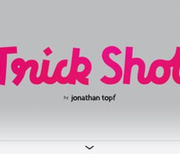 image-https://media.senscritique.com/media/000011318886/0/Trick_Shot.jpg