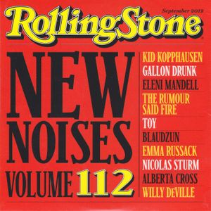 Rolling Stone: New Noises, Volume 112