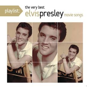 Playlist: The Very Best Elvis Presley Movie Songs