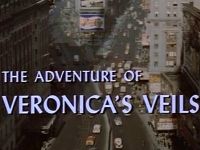 The Adventure of Veronica's Veils