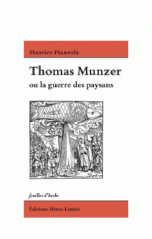 Thomas Munzer ou la guerre des paysans