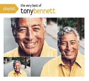 Playlist: The Very Best of Tony Bennett