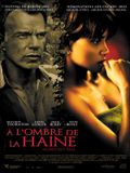 Affiche À l'ombre de la haine Affiche À l'ombre de la haine