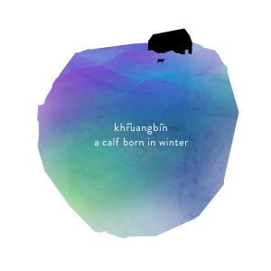 A Calf Born in Winter (Single)