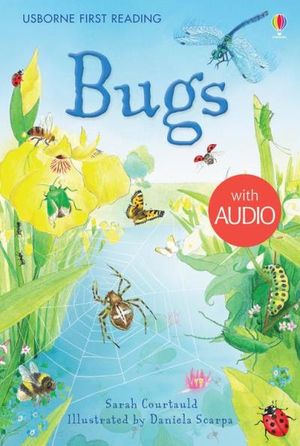 Bugs: Usborne First Reading: Level Three