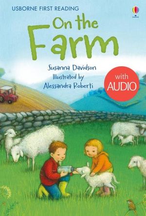 On the Farm: Usborne First Reading: Level One