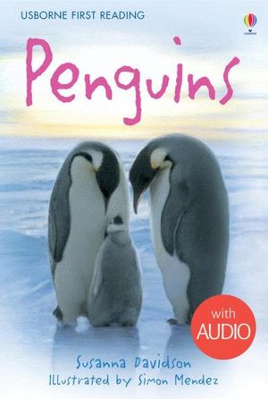 Penguins: Usborne First Reading: Level Four