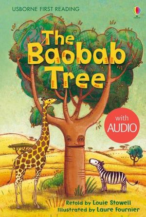 The Baobab Tree: Usborne First Reading: Level Two