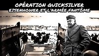 Opération Quicksilver - Eisenhower et l’armée fantôme