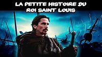 Saint Louis - la petite histoire du roi Louis IX
