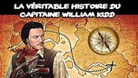 La véritable histoire de William Kidd