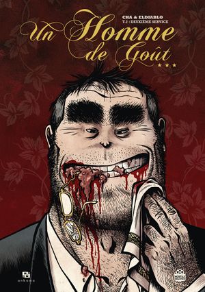 Deuxième service - Un Homme de goût, tome 2