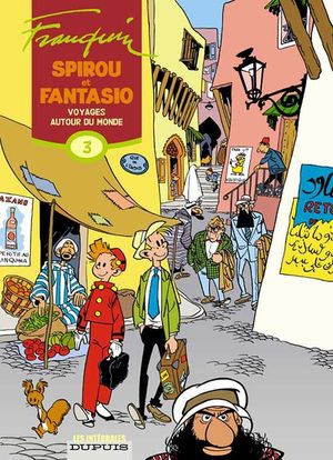 Voyages autour du monde - Spirou et Fantasio Intégrale, tome 3