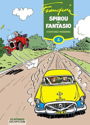 Aventures modernes - Spirou et Fantasio Intégrale, tome 4