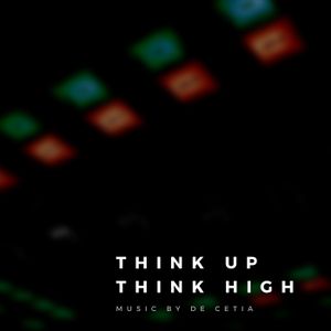 Think Up Think High (Single)