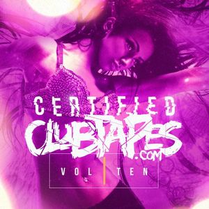 Certified Clubtapes, Vol. 10