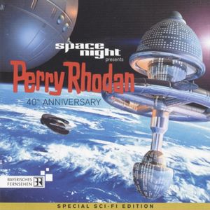 Space Night Presents Perry Rhodan 40th Anniversary