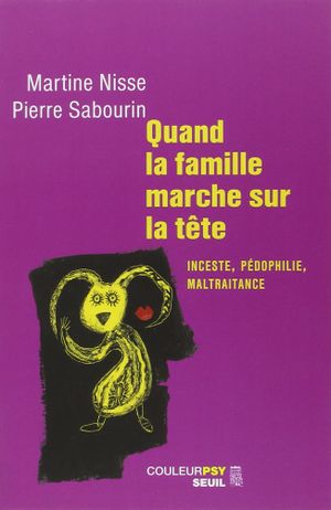 Quand la famille marche sur la tête