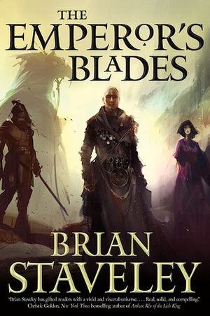 The Emperor's Blades - Chronicle of the Unhewn Throne, Tome 1