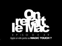 ORLM-39 : Apple a-t-elle perdu sa Magic Touch?