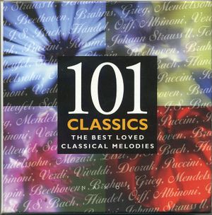 101 Classics: The Best Loved Classical Melodies