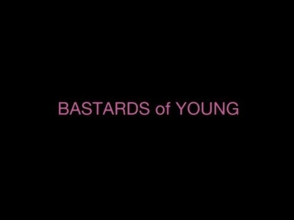 Bastards of Young