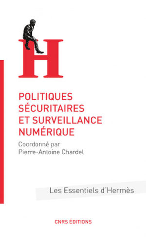 Politiques sécuritaires et surveillance numérique