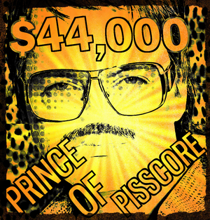 PRINCE OF PISSCORE