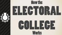 How the Electoral College Works