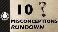 10 Misconceptions Rundown