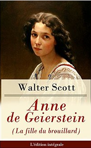 Anne de Geierstein ou la Fille du brouillard