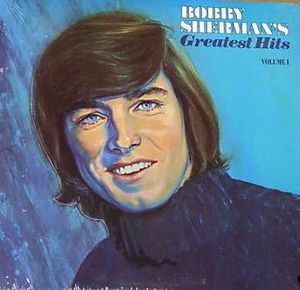 Bobby Sherman's Greatest Hits, Volume I